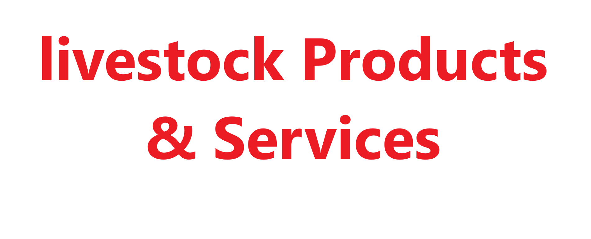 LIvestock Products and services